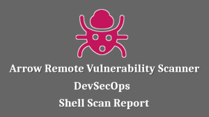 arrow-remote-vulnerability-scanner-shell-scan